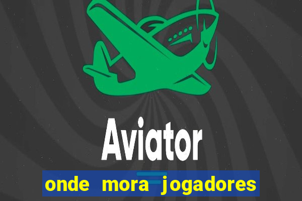 onde mora jogadores do corinthians